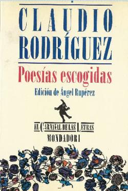 Antologa de Claudio Rodrguez Monadori, 1992