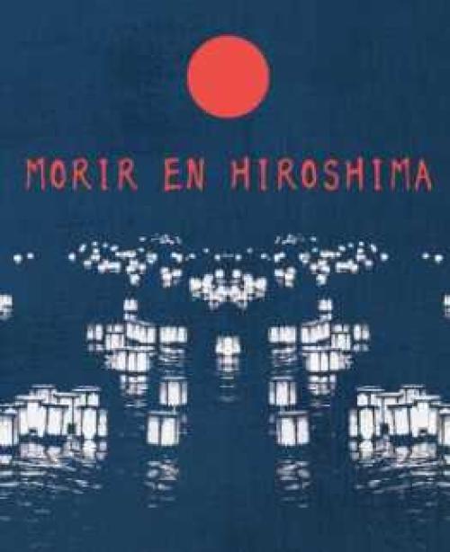 Presentación del libro "Morir en Hiroshima"